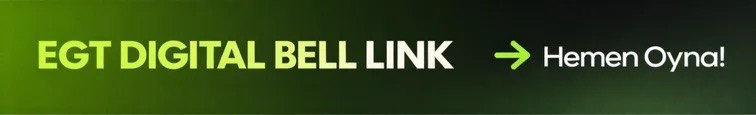 EGT Digital Bell Link Hemen Oyna